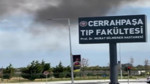 Cerrahpaşa Tıp Fakültesi Hastanesi’nin Bahçesinde Yangın