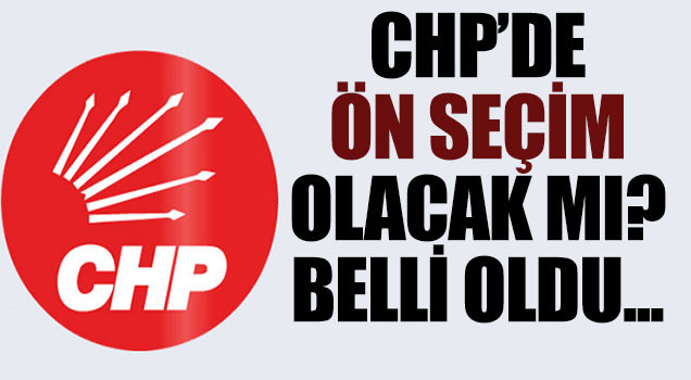İşte CHP'li vekil adaylarının beklediği haber