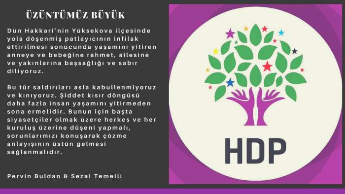 HDP, Yüksekova’daki saldırıyı kınadı: Üzüntümüz büyük - Resim : 1