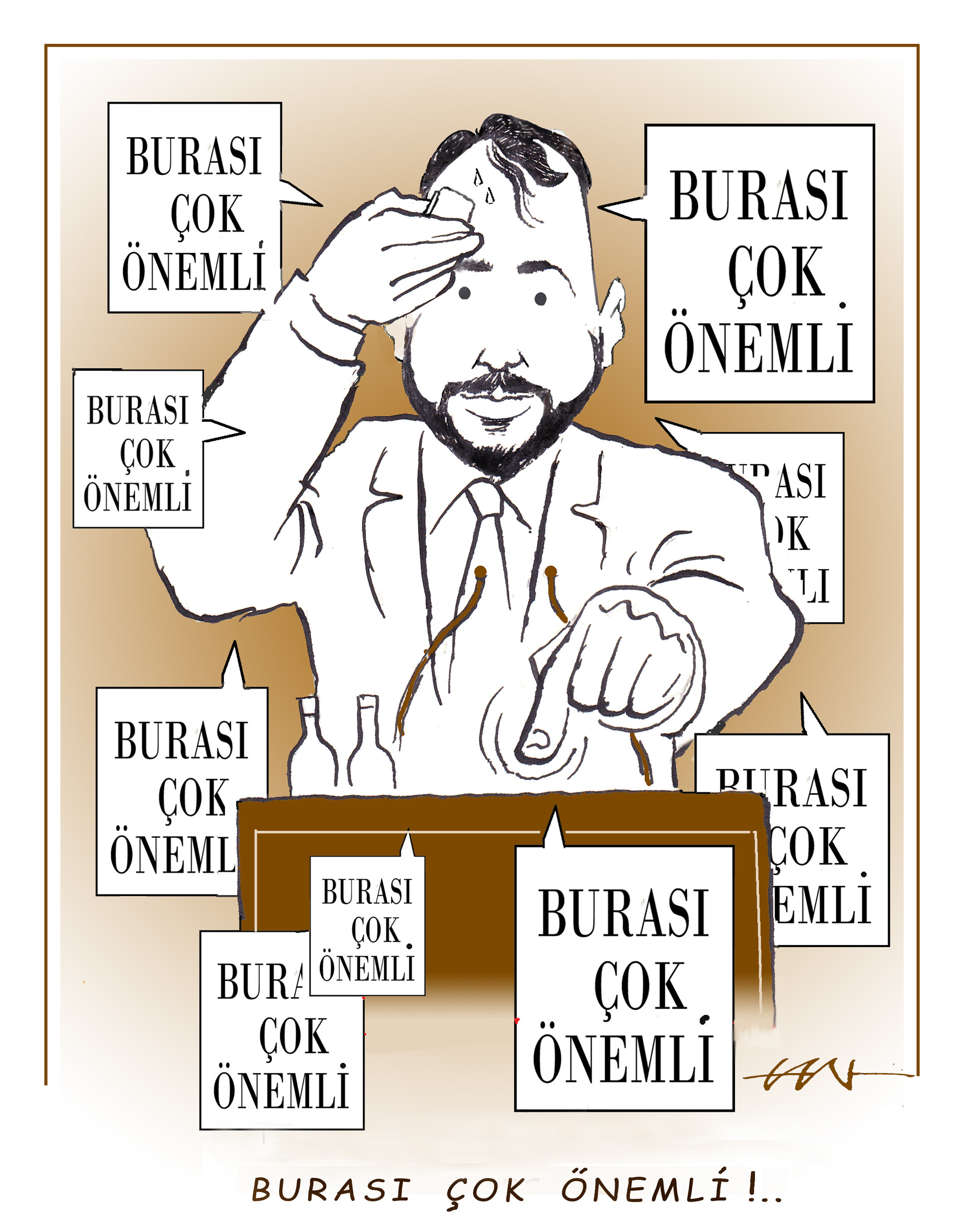 Tan Oral çizdi: Burası çok önemli - Resim : 1