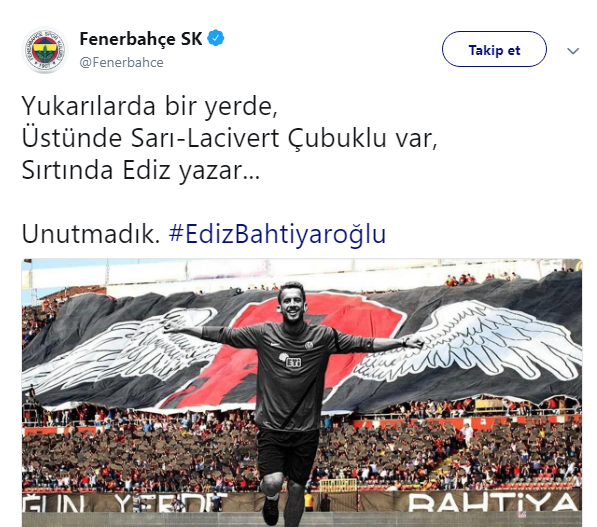 Fenerbahçe, Ediz Bahtiyaroğlu'nu unutmadı - Resim : 1