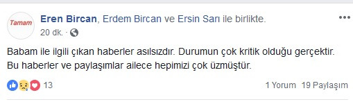 Erdin Bircan'ın sağlık durumu hakkında ailesinden ilk açıklama - Resim : 2