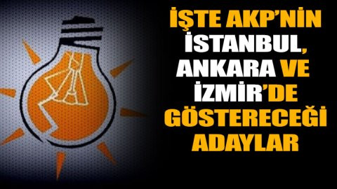 AKP'nin 51 ilde belediye başkan adayları belli oldu iddiası! İşte konuşulan isimler...