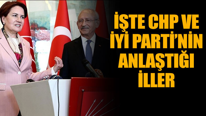 CHP ve İYİ Parti anlaştı! İstanbul, Ankara ve İzmir'de...