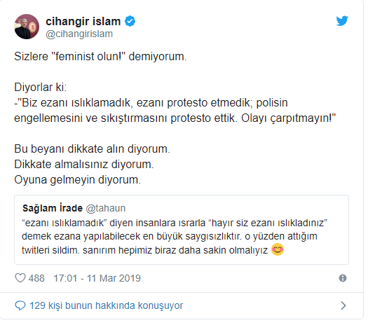 Cihangir İslam'dan 'feminist yürüyüşü' yorumu: Oyuna gelmeyin - Resim : 1