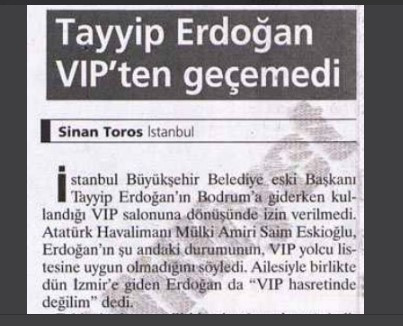 Erdoğan 20 yıl evvel VIP’e alınmamış - Resim : 1