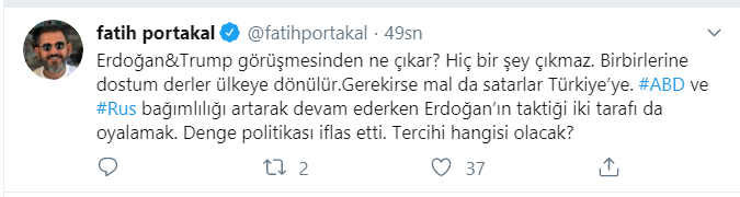 Fatih Portakal'dan Erdoğan - Trump görüşmesiyle ilgili dikkat çeken yorum - Resim : 1