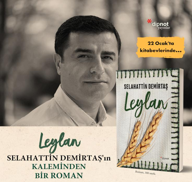 Selahattin Demirtaş'tan yeni roman: Leylan - Resim : 1
