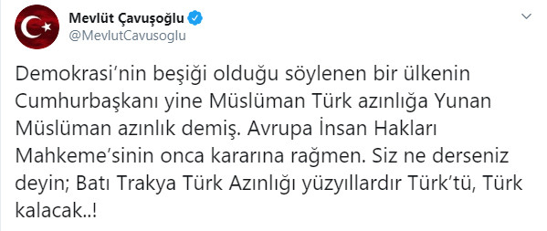Çavuşoğlu'ndan Yunan Cumhurbaşkanı'na: Batı Trakya Türk'tü, Türk kalacak - Resim : 1