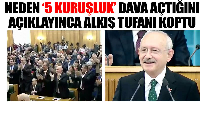 Kılıçdaroğlu'ndan ayakta alkışlanan 'Erdoğan'a dava' konuşması