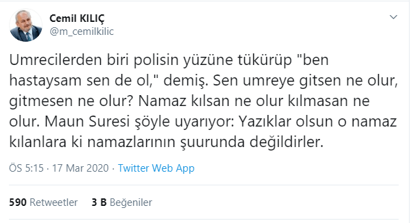 İlahiyatçı Cemil Kılıç’tan Umre dönüşünde karantinadan kaçarken polise tükürülmesine tepki - Resim : 2