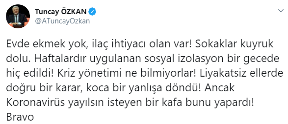 Tuncay Özkan: Ancak koronavirüs yayılsın isteyen bir kafa bunu yapardı! - Resim : 1