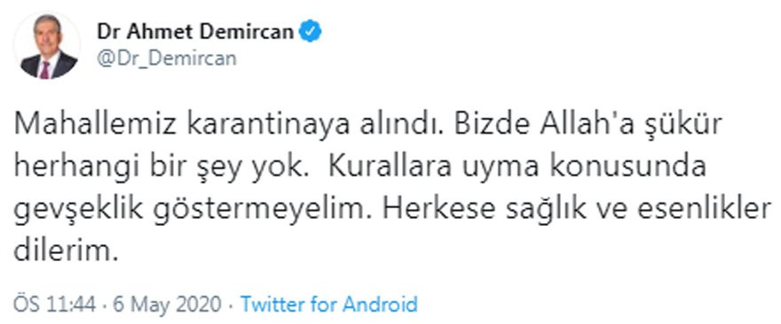 Eski Bakan Demircan: Mahallemiz karantinaya alındı! - Resim : 1