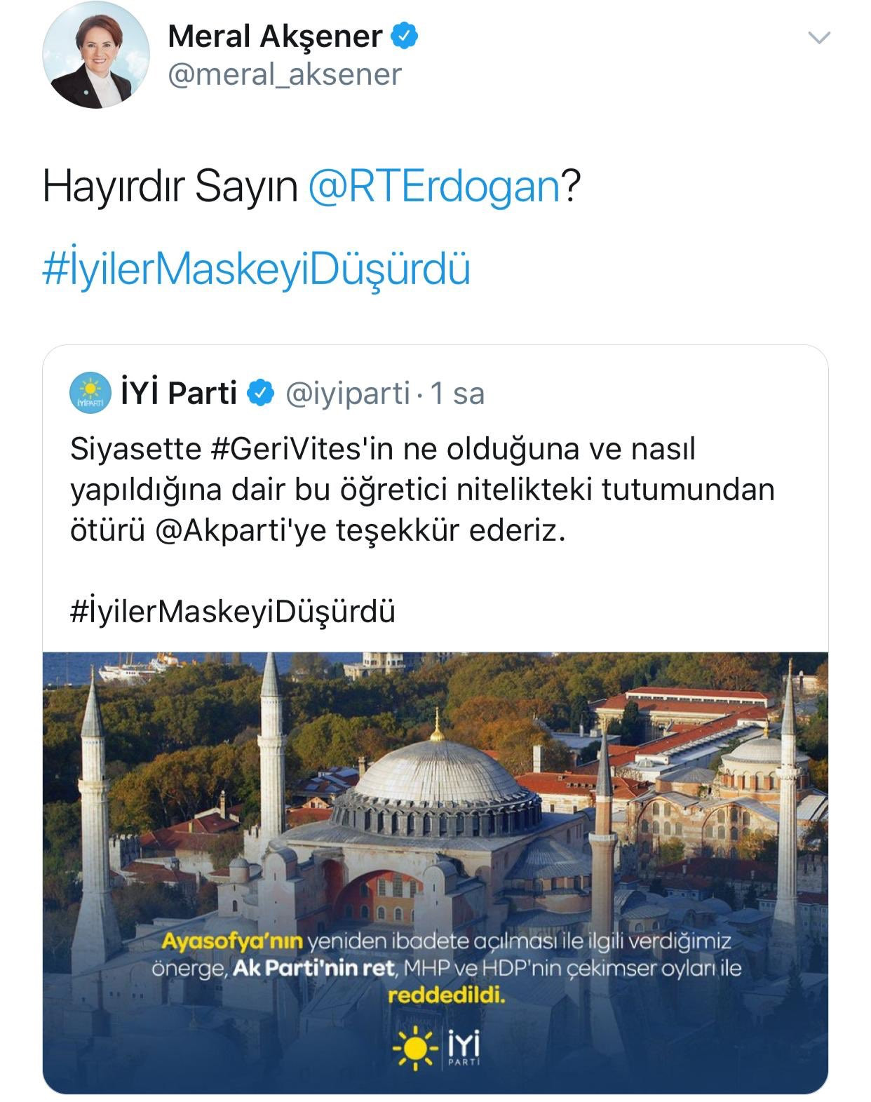 Meral Akşener'den Ayasofya çıkışı: Hayırdır Sayın Erdoğan? - Resim : 1