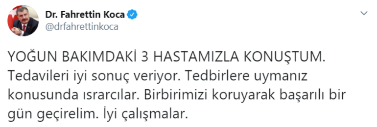 Fahrettin Koca, 'yoğun bakımdaki 3 hasta ile konuştum' dedi ve uyardı - Resim : 1