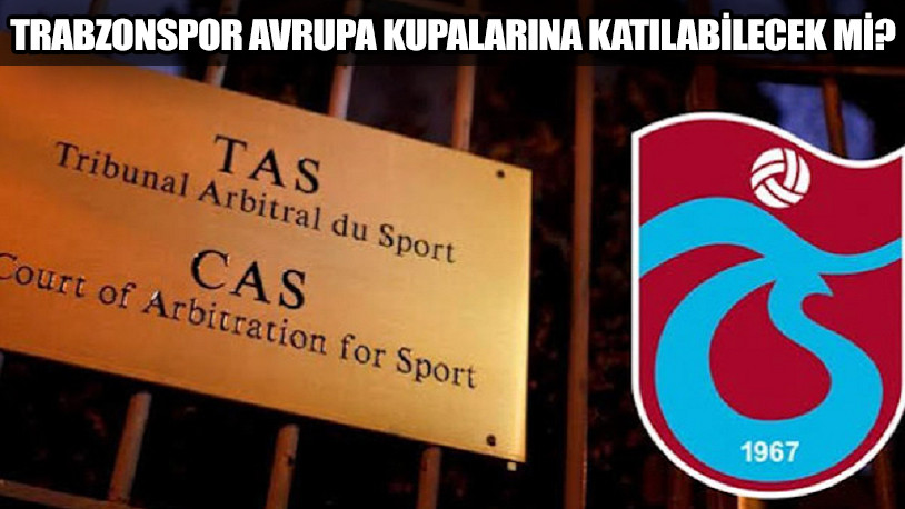 Trabzonspor'un merakla beklediği CAS kararı belli oldu