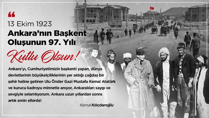 Kılıçdaroğlu'ndan Ankara'nın başkent oluşunun 97'nci yıl dönümü mesajı - Resim : 1
