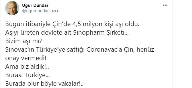 Uğur Dündar'dan dikkat çeken paylaşım: Çin aşısı onaylı mı? - Resim : 1