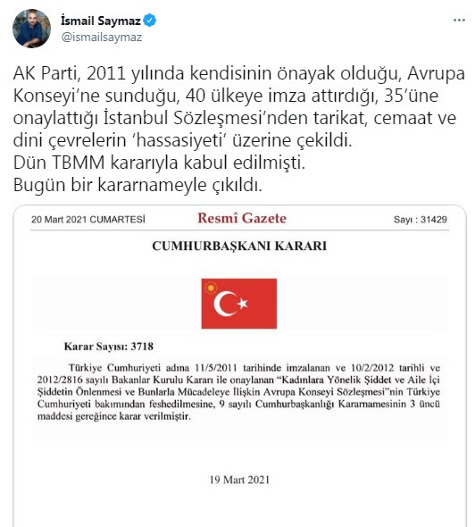 İsmail Saymaz: AKP 'İstanbul Sözleşmesi’nden tarikat, cemaat ve dini çevrelerin ‘hassasiyeti’ üzerine çekildi - Resim : 1