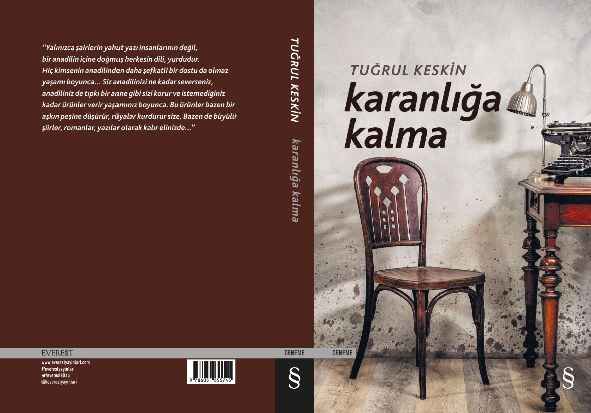 Şair yazar Tuğrul Keskin’den yeni kitap: “Karanlığa Kalma” - Resim : 2