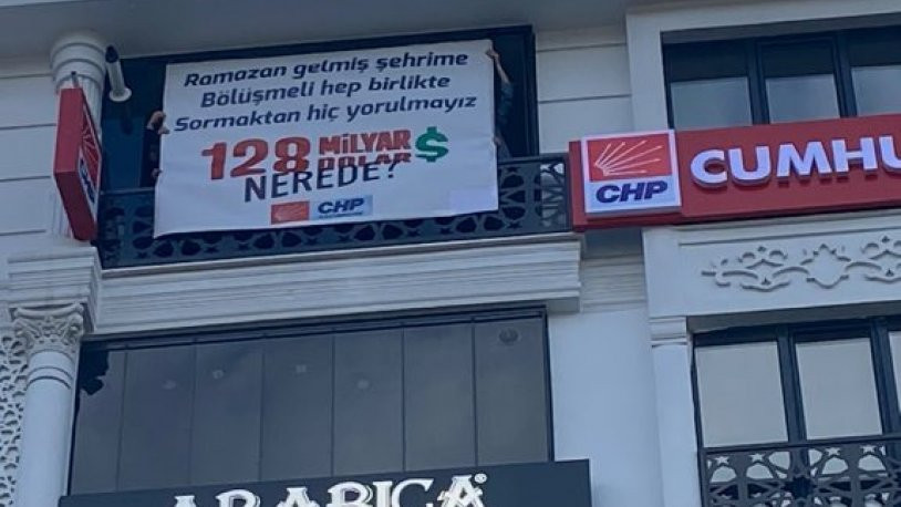 CHP Kastamonu'nun astığı manili '128 milyar dolar nerede?' pankartına da para cezası!