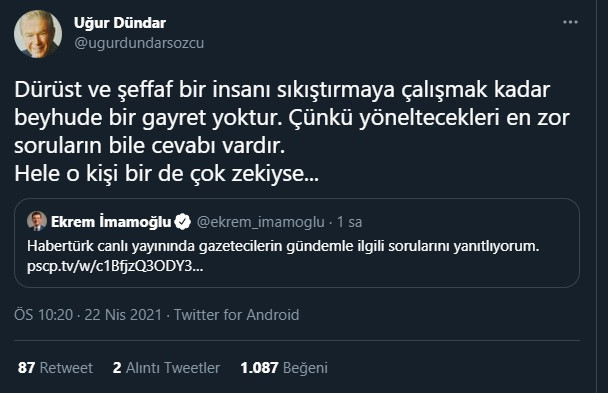 Uğur Dündar'dan Ekrem İmamoğlu tweeti: Dürüst bir insanı sıkıştırmaya çalışmak kadar... - Resim : 2