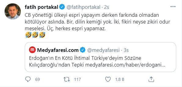 Fatih Portakal'dan Erdoğan'ın 'en kötü ihtimalle' sözlerine yanıt: Herkes espri yapamaz - Resim : 1