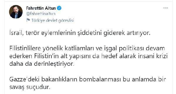 Fahrettin Altun'dan Gazze'deki bakanlık binalarının bombalanmasına tepki - Resim : 2