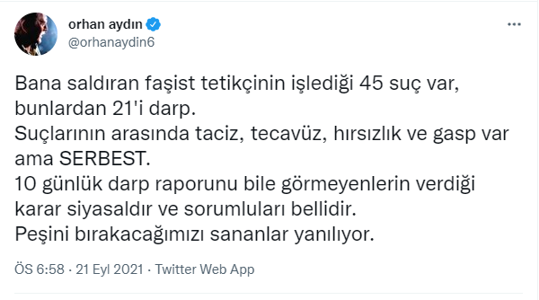 Saldırıya uğrayan Orhan Aydın: 45 ayrı suç işlemiş tetikçi faşist aranızda dolaşıyor - Resim : 2