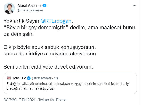 Akşener'den Erdoğan'a 'iktidar' yanıtı: 'Çıkıp böyle abuk sabuk konuşuyorsun, sonra da alınıyorsun' - Resim : 1