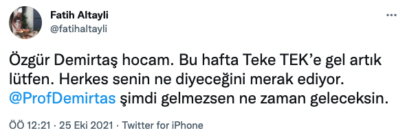 Fatih Altaylı, Özgür Demirtaş'a sosyal medyadan seslendi: 'Şimdi değilse ne zaman?' - Resim : 1