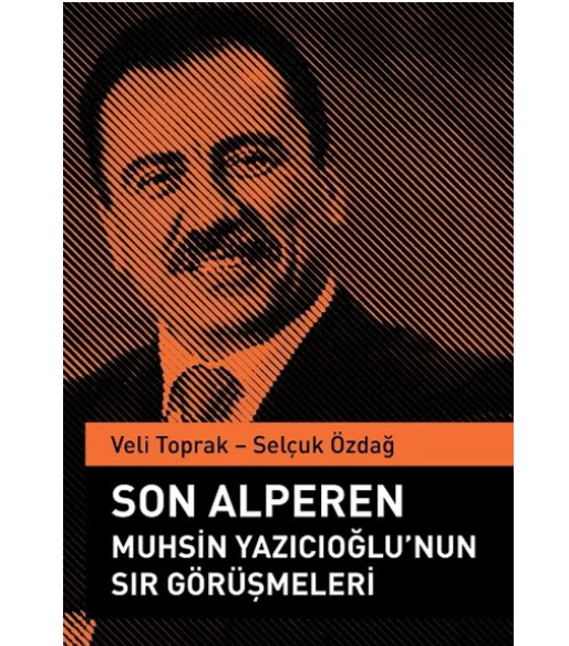 Selçuk Özdağ'ın Muhsin Yazıcıoğlu kitabında Erdoğan detayı: '5 milyon doları birine vermek için gitse...' - Resim : 1