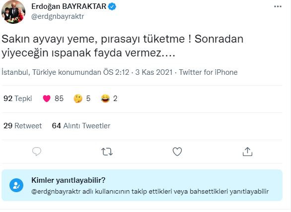 'Tape'leri doğrulayan Erdoğan Bayraktar'dan imalı paylaşım: 'Sakın ayvayı yeme' - Resim : 1