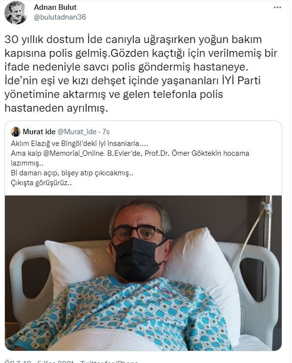 Meral Akşener'in yoğun bakımdaki danışmanı Murat İde'ye, ifade alması için polis gönderdiler! - Resim : 2