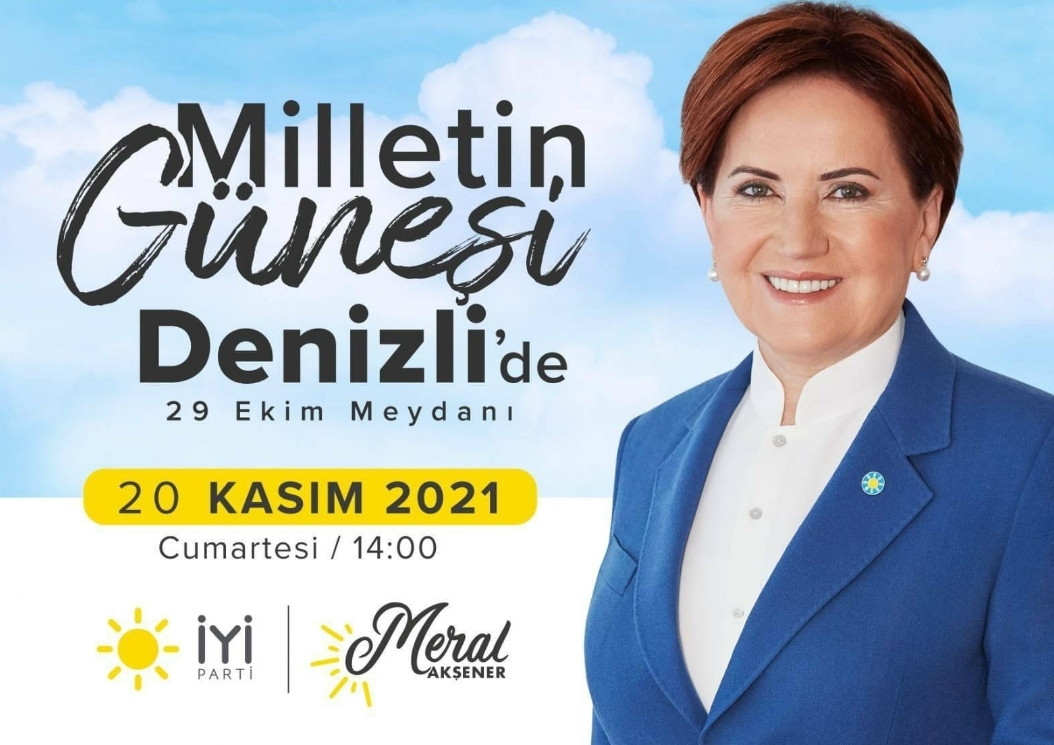 Akşener meydana iniyor: İYİ Parti lideri erken seçim ateşini bugün Denizli’de yakacak! - Resim : 1