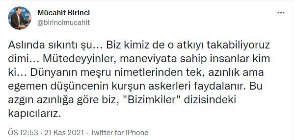 Atkısını savunan Mücahit Birinci: Bu azgın azınlığa göre biz 'Bizimkiler' dizisindeki kapıcılarız - Resim : 5