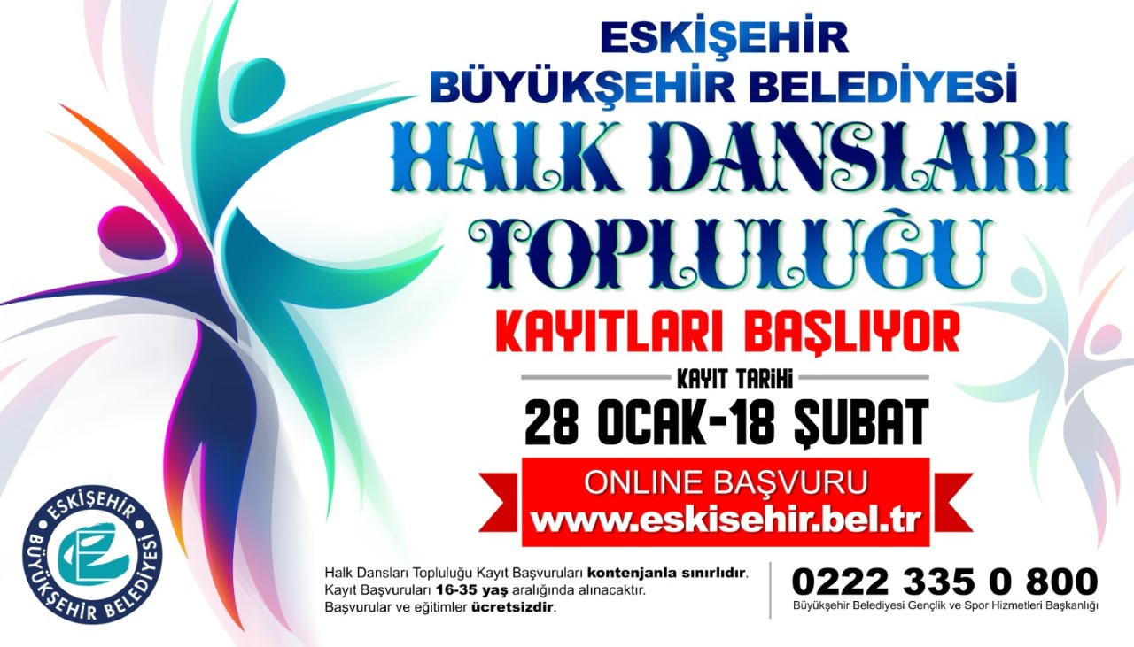 Eskişehir Büyükşehir Belediyesi, Halk Dansları Topluluğu kuruyor: Kayıt tarihi açıklandı - Resim : 1