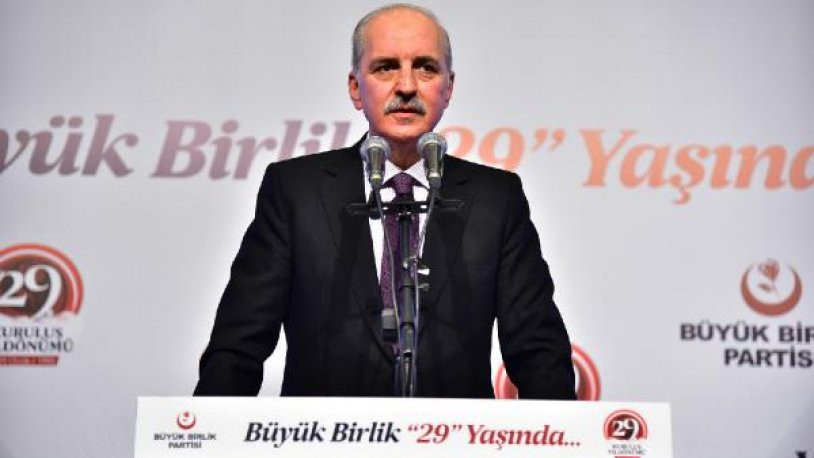AKP'li Numan Kurtulmuş: '2023’ün Türkiye’nin geleceği için dönüm noktalarından biri olduğuna inanıyoruz'
