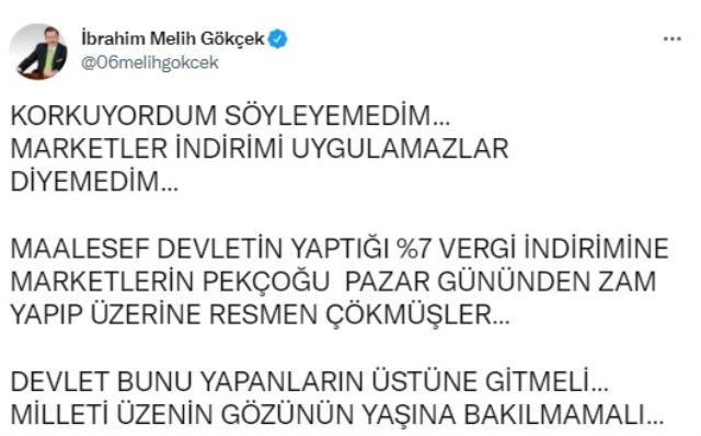 Melih Gökçek'ten KDV indirimiyle ilgili tartışma yaratacak paylaşım: 'Korkuyordum, söyleyemedim...' - Resim : 1