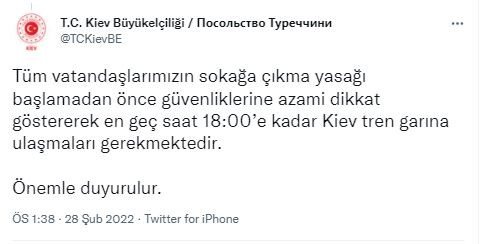Türkiye'nin Kiev Büyükelçiliği: 'Tüm vatandaşlarımızın en geç saat 18:00’e kadar Kiev tren garına ulaşmaları gerekmektedir' - Resim : 1