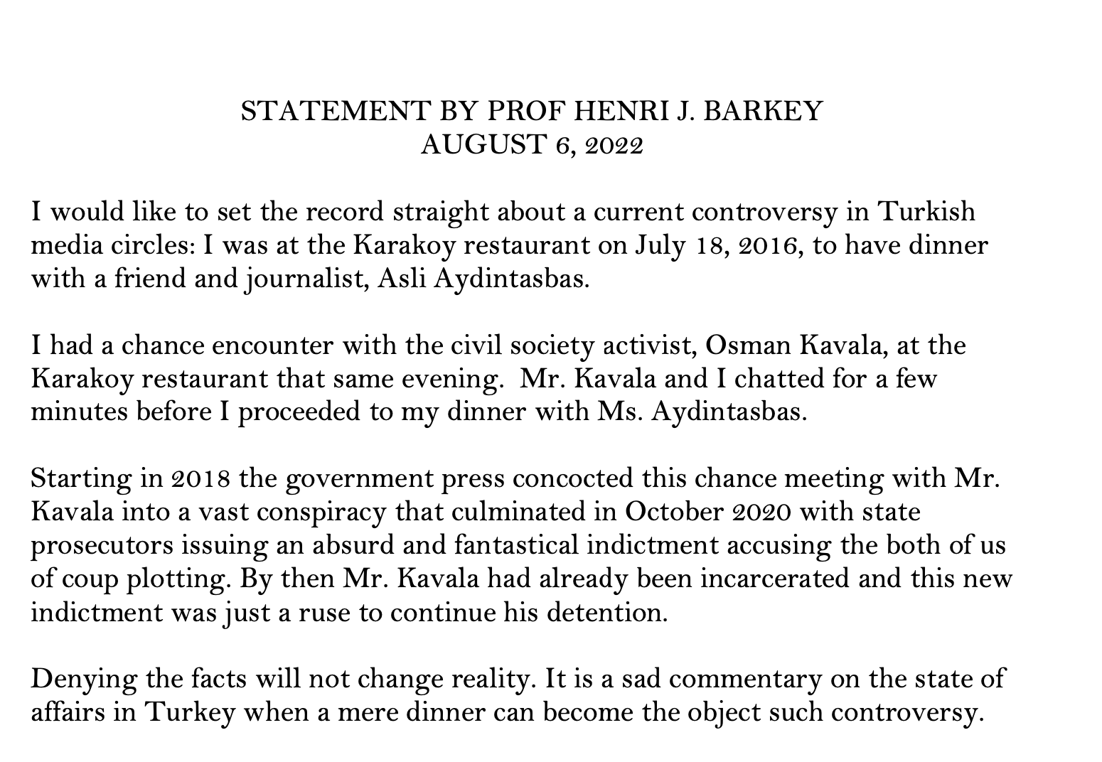 Kavala'nın tutuklanmasına gerekçe olmuştu: Henri Barkey yemek yediği gazeteciyi açıkladı - Resim : 1