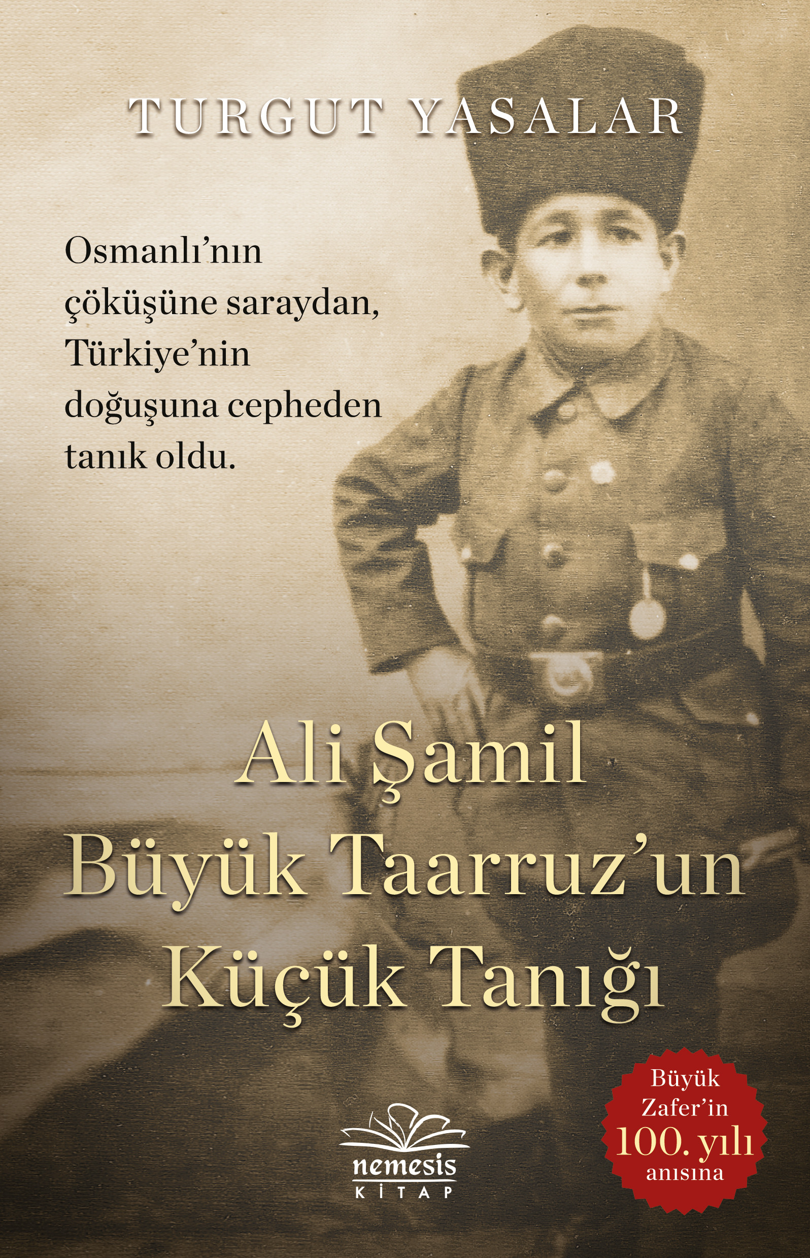 Büyük Taarruz’un 100’üncü yılında yeni bir kitap: “Ali Şamil Büyük Taarruz’un Küçük Tanığı” - Resim : 1