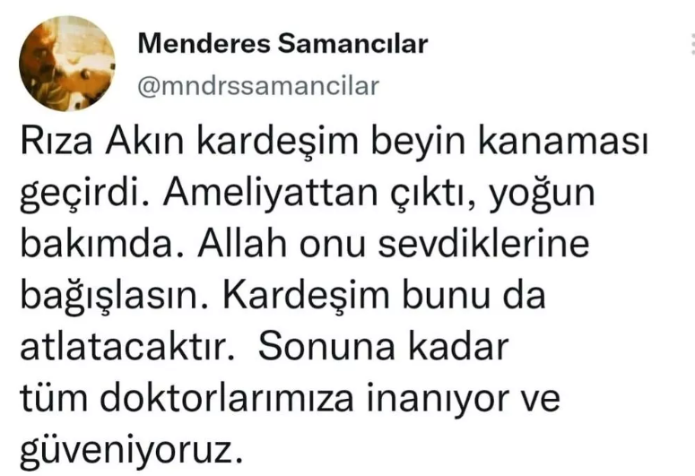 Beyin kanaması geçiren Rıza Akın, hayatını kaybetti - Resim : 1