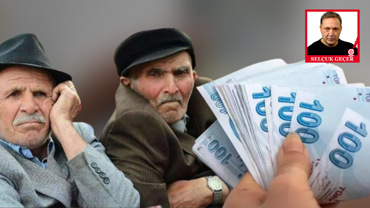 Selçuk Geçer Yazdı: Emekli Maaşlarına Dev Zam Belli Oldu! Yaşayabilirseniz Yaşayın!